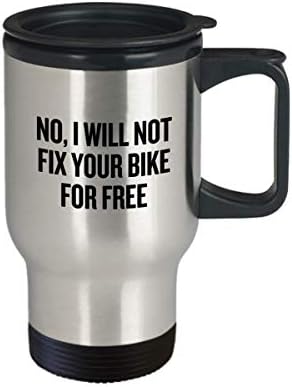 מתנה מכונאית אופניים - ספל נסיעות מכונאי אופניים - אני לא אתקן את האופניים שלך בחינם
