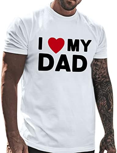 XXBR יום האב של אבא שרוול קצר חולצות לגברים, 2022 קיץ חדש אני אוהב את אבא שלי הדפס רזה מתאים צמרות בסיסיות